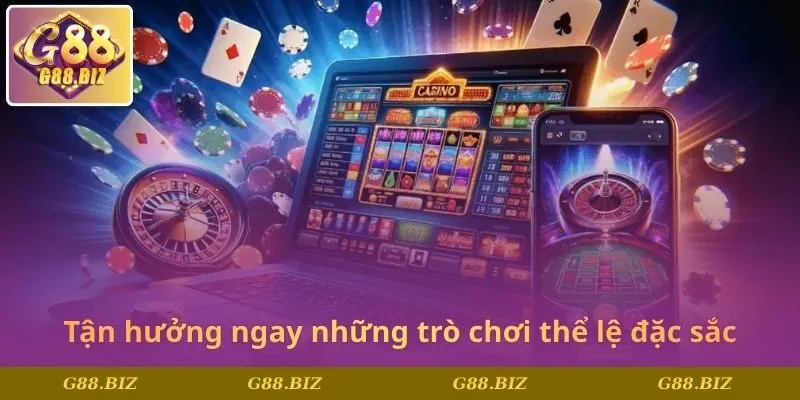Tận hưởng ngay những trò chơi thể lệ đặc sắc